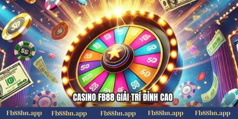 Casino FB88 giải trí đỉnh cao