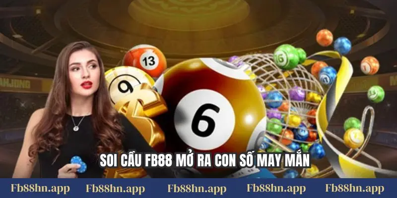 Soi cầu FB88 mở ra con số may mắn