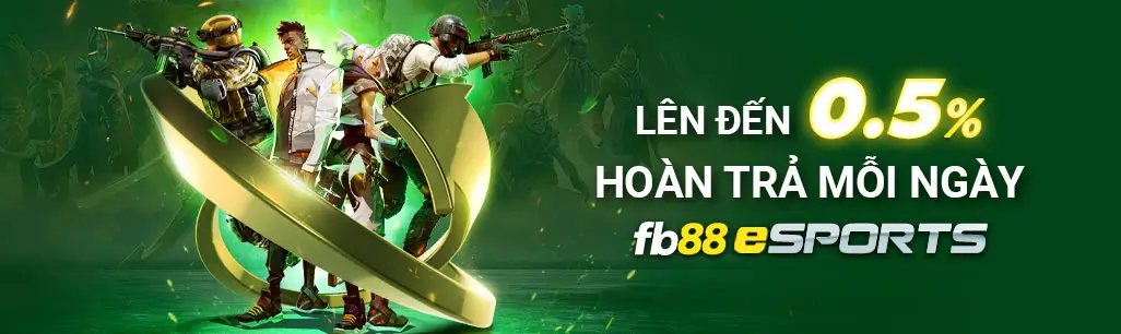 Hoàn trả Esport 0.5%